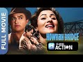 Howrah Bridge 1958 Full Movie Ashok Kumar Madhubala Shakti Samanta Bollywood Classic