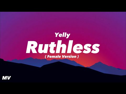 Yelly - Ruthless (Lyrics)