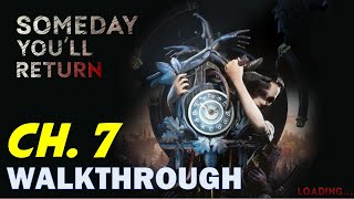 Chapter 7: Eleanora | Someday You'll Return (Gameplay Walkthrough)