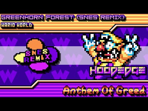 Wario World - Anthem of Greed ~ Greenhorn Forest (SNES Remix)