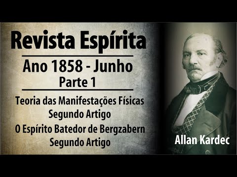 | AUDIOLIVRO | Revista Espirita - Allan Kardec - Ano 1858 Junho - Parte 1