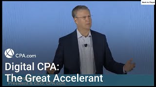 The Great Accelerant: An update from Digital CPA