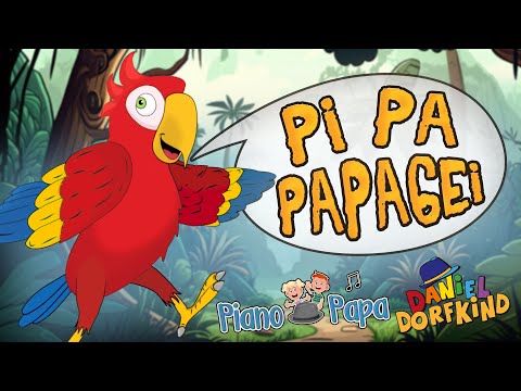 Pi Pa Papagei 🦜 Kinderlied Tiere • Kinderlieder zum Tanzen | Piano Papa & Daniel Dorfkind