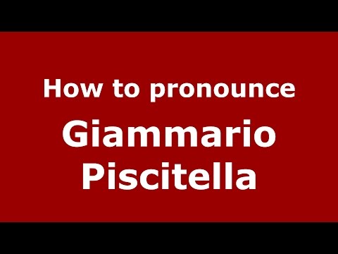 How to pronounce Giammario Piscitella (Italian/Italy)  - PronounceNames.com
