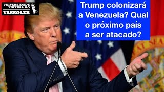 Aula com Vassoler: Trump colonizará a Venezuela? Qual o próximo país a ser atacado?