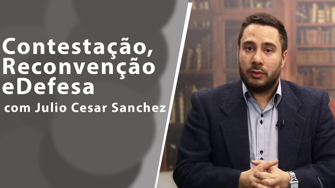 Contestação, Reconvenção e Defesas