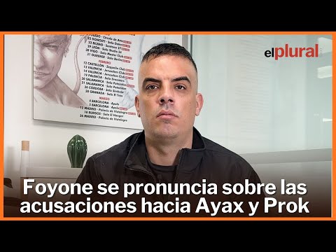 Foyone speaks out about the sexual abuse allegations against Ayax and Prok