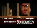Série - Déchéances - Saison 2 - Episode 40 - VOSTFR