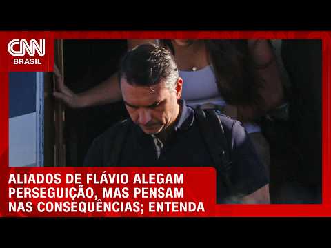 Aliados de Flávio unificam discurso de perseguição, mas pensam nas consequências; entenda | HORA H
