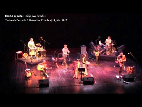 Diabo a Sete . Dança dos camafeus . 9Jul2016