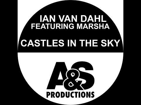 Ian Van Dahl Feat Marsha : Castles In The Sky (Radio Mix)