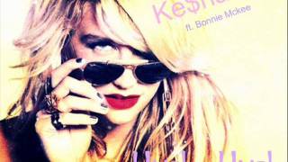 Ke$ha - Hush Hush (Dancefloor) ft. Bonnie McKee