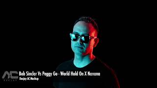 Download lagu Bob Sinclar Vs Peggy Gou - World Hold On X Nanana (Deejay AC Mashup) mp3