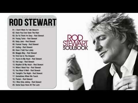 Rod Stewart Greatest Hits Full Album - Best Songs Of Rod Stewart Playlist 2021