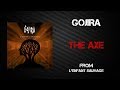 Gojira - The Axe [Lyrics Video]