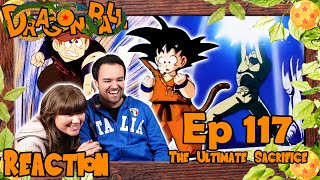 The Ultimate Sacrifice - Dragon Ball Episode 117 Reaction