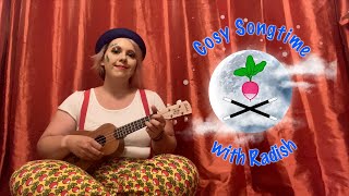 Cosy Songtime with Radish