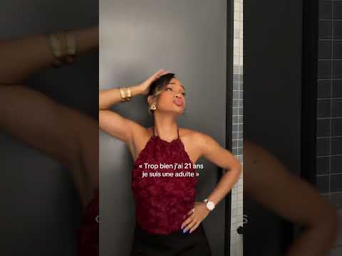 « Trop bien j’ai 21 ans »🥹