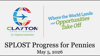 Clayton County: May 5, 2026 SPLOST Update