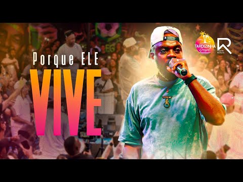 Pagode Restaura - Porque Ele vive (Ao Vivo)