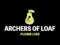 Archers of Loaf - Plumb Line (Karaoke)