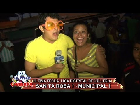 La Previa Charapa -  Santa rosa 1 vs Municipal 1