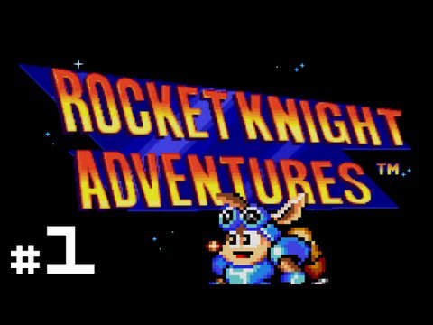 Rocket Knight Adventures - Part 1