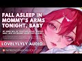 ASMR Fall Asleep In Mommy S Arms Cuddles Comfort Hair Play Heartbeats Sleep Aid Comfort