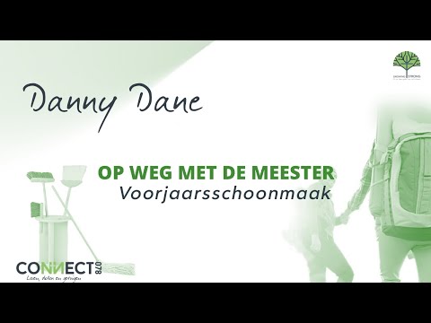 Danny Dane | Op weg met de Meester | Voorjaarsschoonmaak | 20 februari 2022