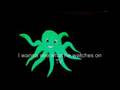 The Octopus Garden