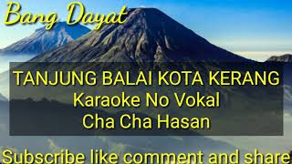 Download lagu Tanjung balai kota kerang Cha Cha Hasan karaoke KN7000 mp3