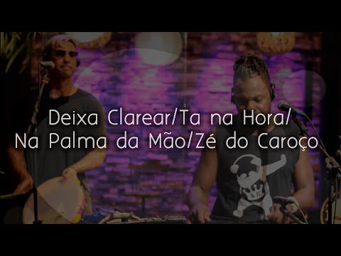 Grupo Classe A - Deixa Clarear/Ta na Hora/Na Palma da Mão/Zé do Caroço (Cover)