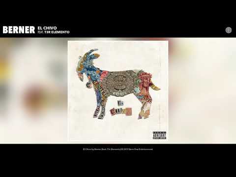 Berner - El Chivo (feat. T3r Elemento) (Audio)