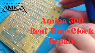 Amiga 500 - Real Time Clock Repair