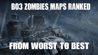 Ranking the Maps of Call of Duty: Black Ops 3 - Zombies from Worst to Best