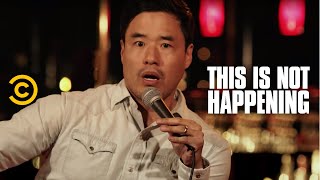 This Is Not Happening - Randall Park - Bullies & Diarrhea - Uncensored