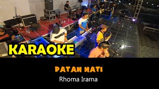 Download lagu PATAH HATI KARAOKE mp3 Download lagu PATAH HATI KARAOKE mp3
