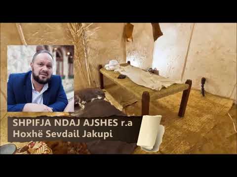 Shpifja ndaj Ajshes r.a - Hoxhe Sevdail Jakupi