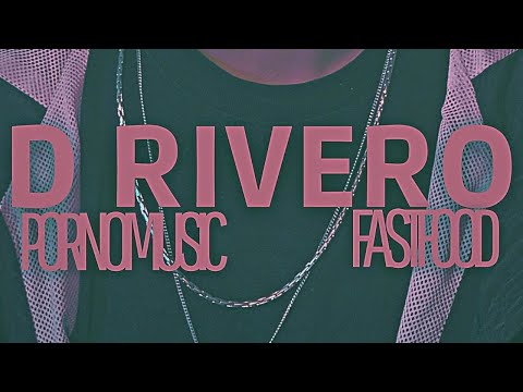 D Rivero - Fast Food (Music Video)