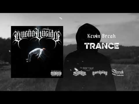 2.- Kevin Break - Trance
