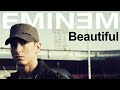 Eminem beautiful lyrics
