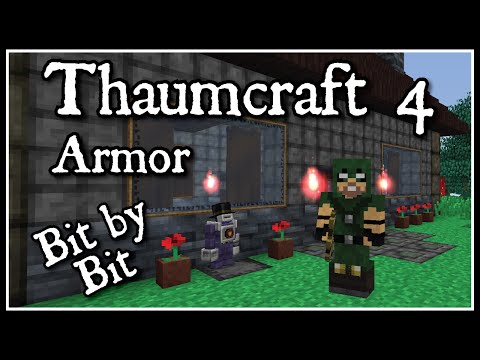 Thaumcraft 4 Bit by Bit: Armor