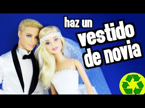 Cómo hacer un vestido de novia para Barbie