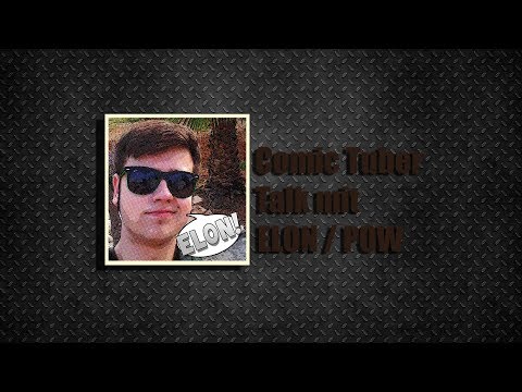 Comic Tuber Talk mit ELON/POW