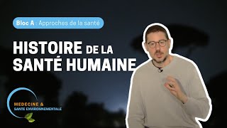A1- Histoire de la santé humaine [Jean-David Zeitoun]