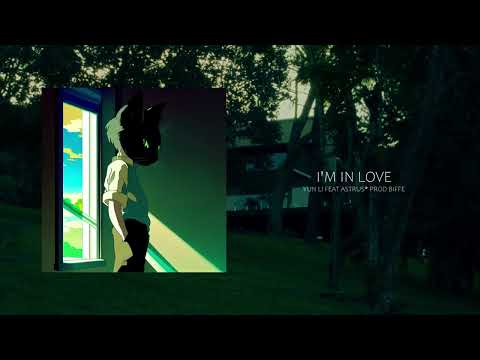 I'm In Love - Yung Li
