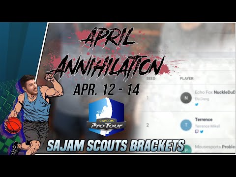 Sajam Scouts the April Annihilation 2019 Brackets