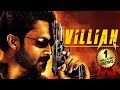 VILLAIN Blockbuster Hindi Dubbed Full Action Movie South Indian Movies Dubbed In Hindi Full Movie