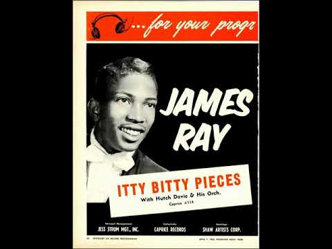 Itty Bitty Pieces - James Ray (March 1962) (arranged by Hutch Davie)