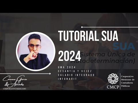 Como utilizar SUA 2024 (Tablas, Infonavit, movimientos afiliatorios y Prima de RT)